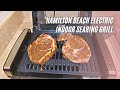 Hamilton Beach Electric Indoor Searing Grill Review &amp; Test | Best Smokeless Electric Grills