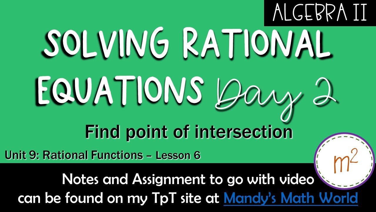 Solving Rational Equations DAY 2 - YouTube