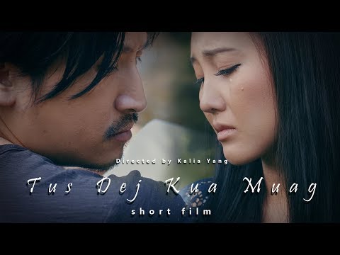 tus-dej-kua-muag-short-film-2020