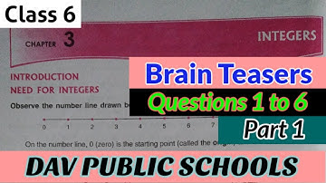 Dav class 6 Integers Brain Teasers Part 1 questions 1 to 6 solved
