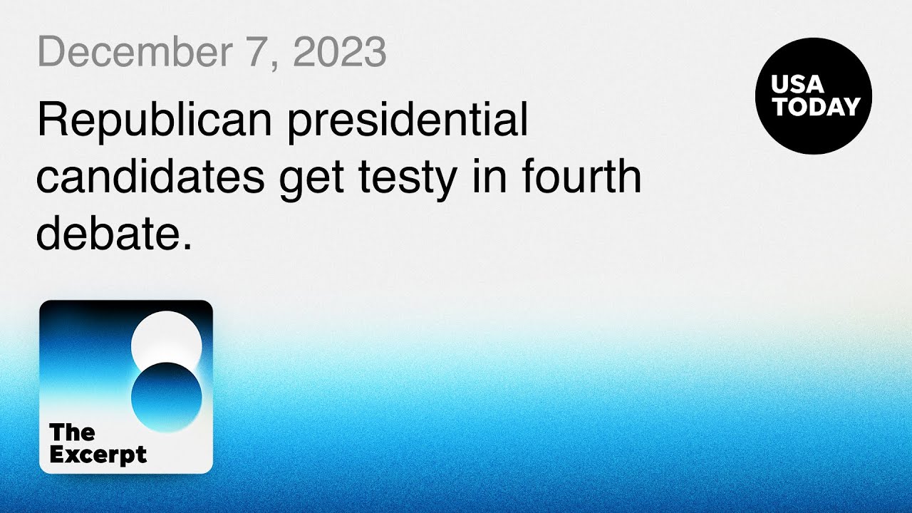 Republicans turn on each other in fourth debate | The Excerpt