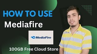 How To Use Mediafire 2023  | How to Upload Files On MediaFire 2023