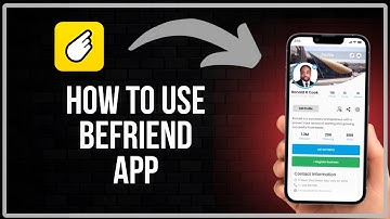 How to Use the Befriend App | Complete Beginner’s Guide