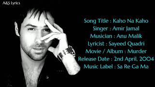 Kaho Na Kaho Full Song With Lyrics By Amir Jamal Resimi