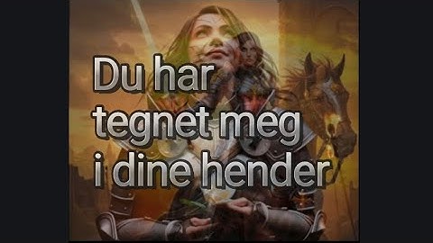 Du har tegnet med i dine hender.