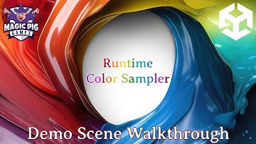 Demo Scene Walkthrough • Runtime Color Sampler •  Unity Game Dev Tool