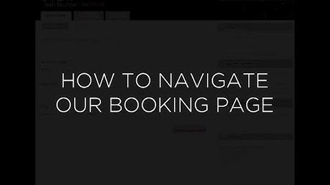 How To Navigate Our Booking Page