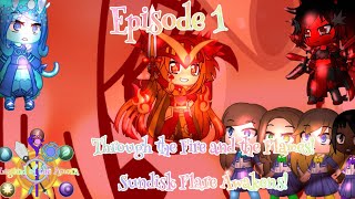 LOTA Reboot Episode 1 Through the Fire and the Flames! Sundisk Flare Awakens!