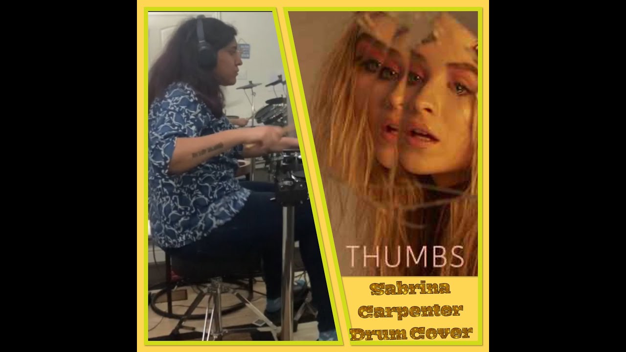 Thumbs-Sabrina Carpenter Drum Cover