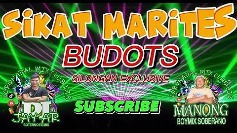 Sikat Si Marites BUDOTS Hands up - (Dj Jay-ar Soterno Remix)