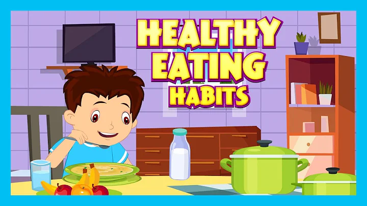 Healthy Eating Habits For Kids | Learn Good Habits & Avoid Junk Food |Tia & Tofu | T-Series Kids Hut - DayDayNews