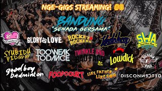 💿KOMPILASI BAND POPPUNK “BANDUNG SENADA BERSAMA” || NGE-GIGS STREAMING! #8 ❗️🤘🏻🙌🏻