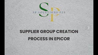 Supplier Group Creation Process in EPICOR KINETIC !!!