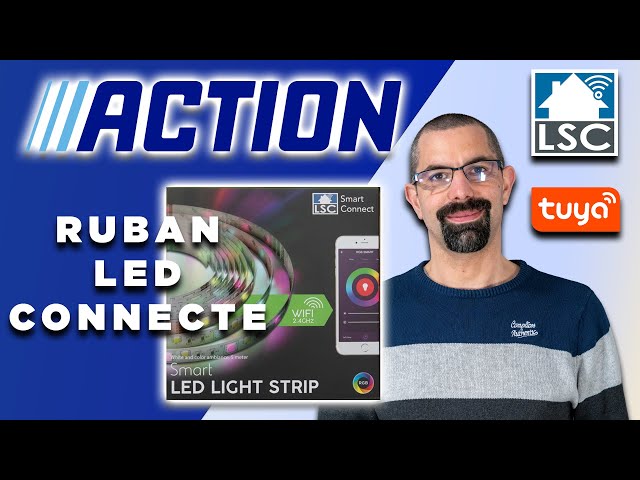 ACTION RUBAN LED SMART DIGITAL LED STRIP LSC SMART CONNECT, le RUBAN LED  connectée nouvelle version 