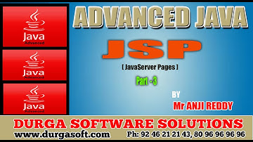 Advanced Java ||  JSP(Java Server Pages ) part - 3 by AnjiReddy