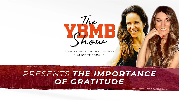 The YBMB Show #20: The Importance of Gratitude wit...