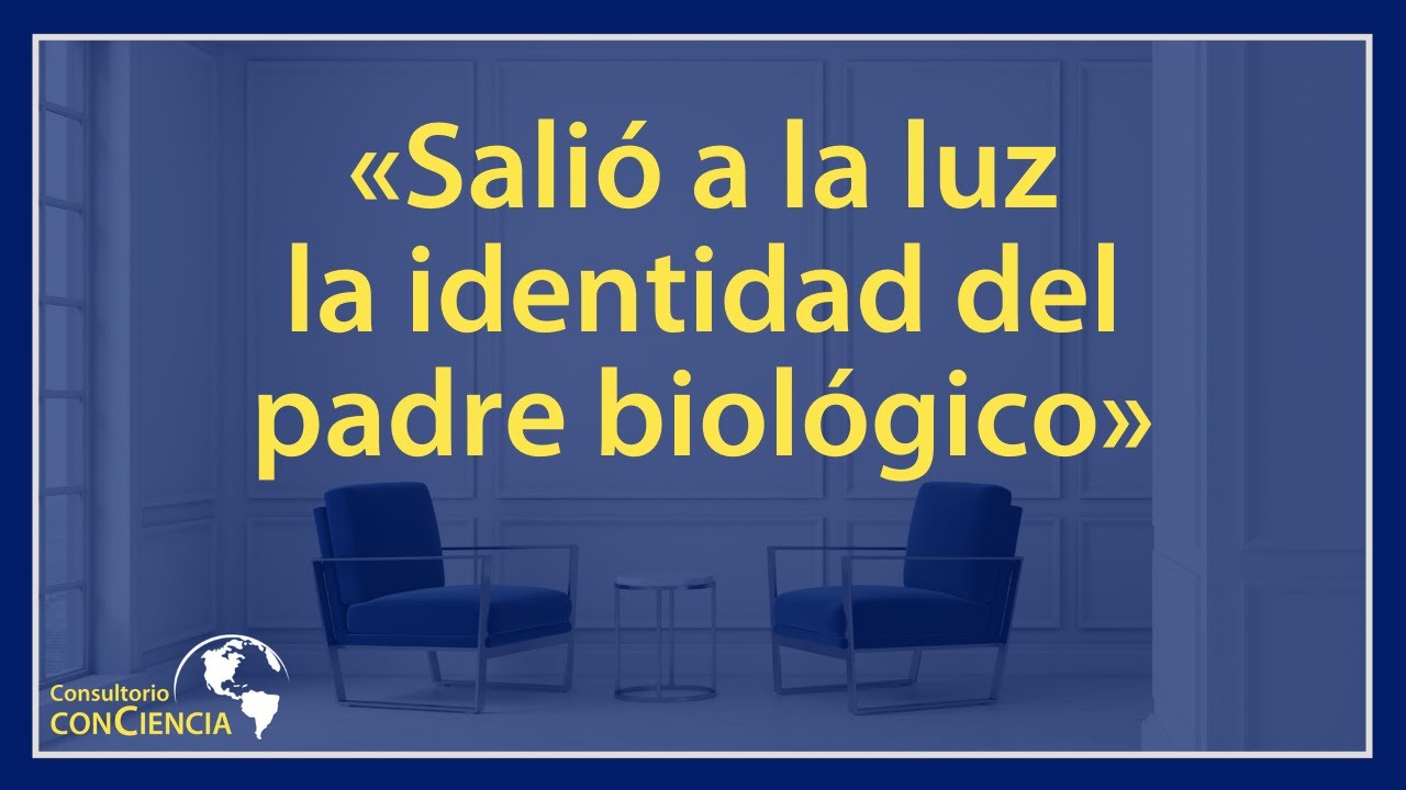 «Salió a la luz la identidad del padre biológico»