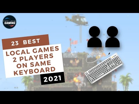 23 Best Local Multiplayer Games - 2 Players on Same Keyboard [2021]