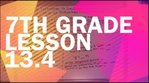 13.4 Using Technology to Conduct  Simulation [7.SP.8,8c]