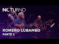 Romero Lubambo - Programa 2 | Noturno