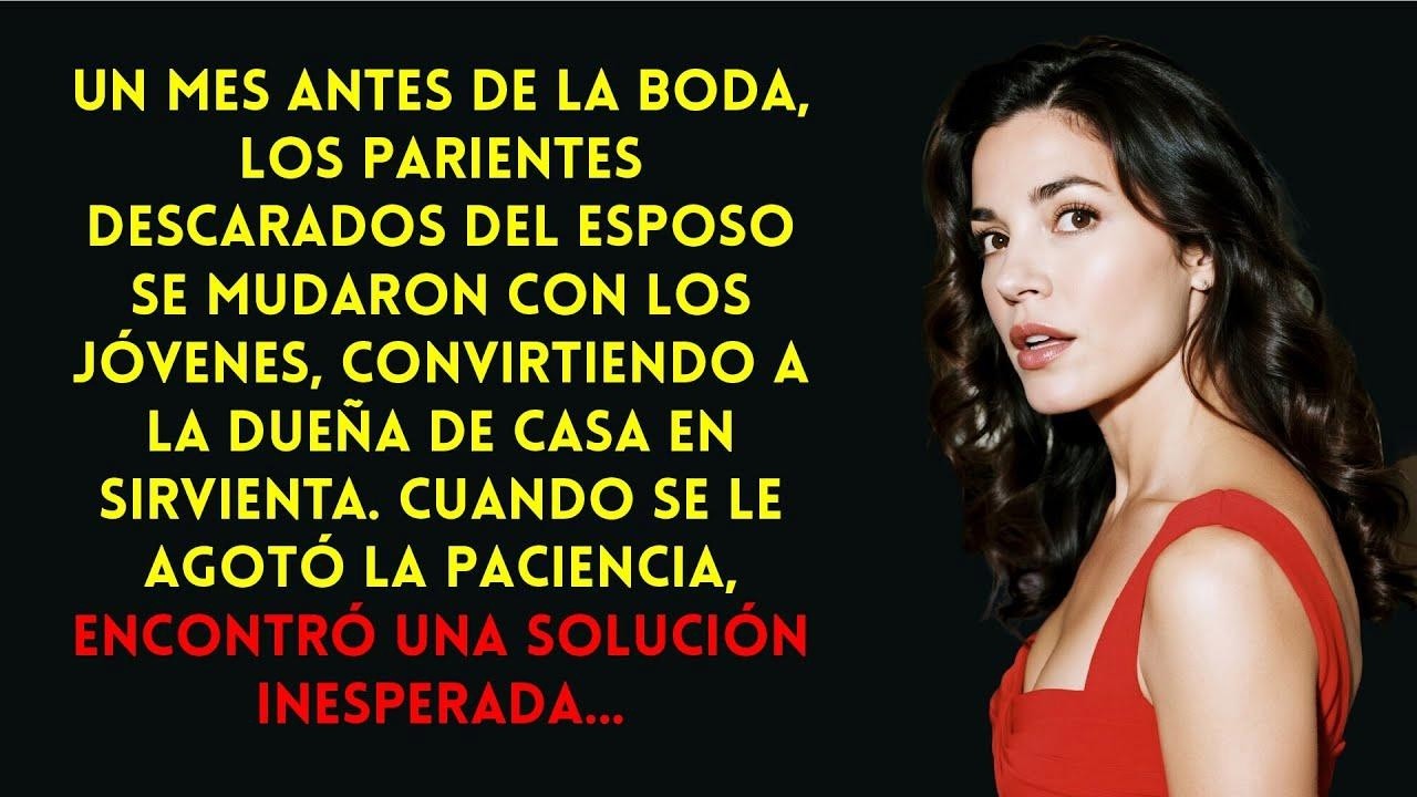 Familiares de su esposo se mudan con ellos y la convierten en sirvienta. Ella halló la salida.