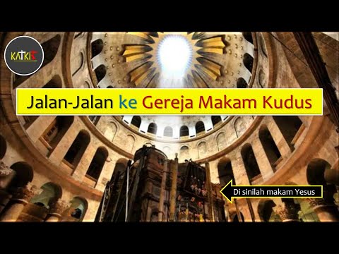 Video: Makam Suci Di Yerusalem - Pandangan Alternatif