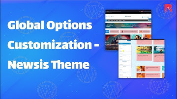 Global Options Customization - Newsis Theme