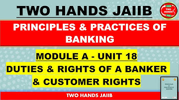 PPB MODULE A UNIT 18 I PRINCIPLES AND PRACTICES OF BANKING JAIIB I TWO HANDS JAIIB I JAIIB PPB