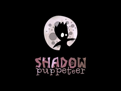 Видео: Shadow Puppeteer прохождение # 2 (no comments)