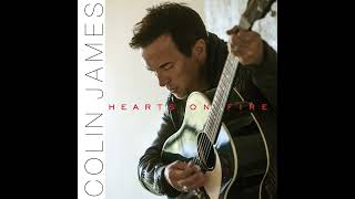 Colin James - You Were Never Mine