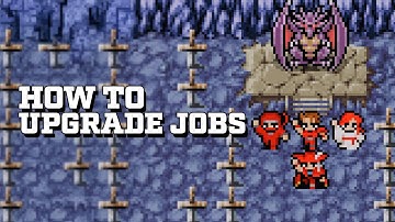 Final Fantasy Pixel Remaster How To Upgrade Character Classes (Token Of Courage Trophy Guide)