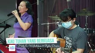 Kau Tuhan yang Berkuasa - Versi Akustik