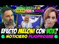 PÁNICO A VOX Y AL EFECTO MELONI EN ESPAÑA, MÓNICA GARCÍA LA LÍA Y ERREJÓN SE VENGA DE IGLESIAS!