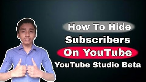 সাবস্ক্রাইব কিভাবে হাইড করবেন || How To Hide Subscribers On YouTube in 2020 Bangla || Sabbir Tech360