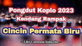 Cincin Permata Biru - Dangdut Koplo Kendang Rampak | Pongdut Terbaru