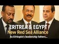 Isaias Afwerki's Cairo Visit: A New Era for Eritrea-Egypt Relations