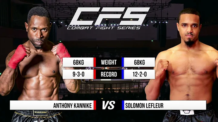 Anthony Kannike vs. Solomon Lefleur 69KG K1 Fight ...