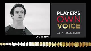 Scott Moir talks romantic & performance partnerships on Player's Own Voice | Ep. 1: Aug 21, 2018