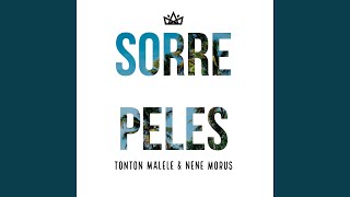 Video thumbnail of "Tonton Malele - Sorre Peles (feat. Nene Morus)"