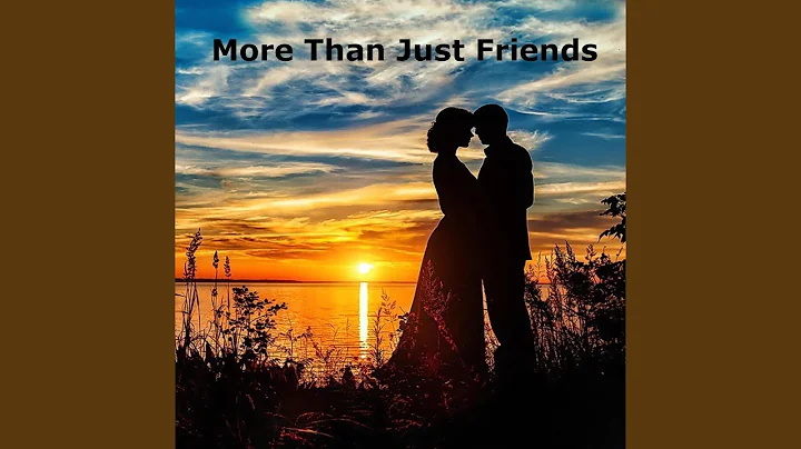 More Than Just Friends