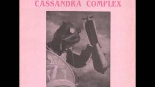 The Cassandra Complex - Moscow Idaho