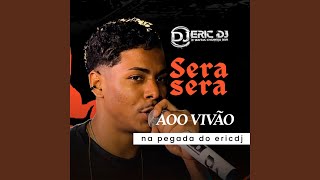 Forrozão Sera Sera