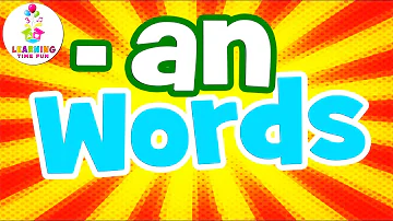 The -AN Words | Read -AN Words for Children (Word Family Series)