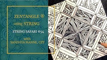 A Zentangle® Mini Project STRING SAFARI #54, a tutorial for beginners with FOXTROT