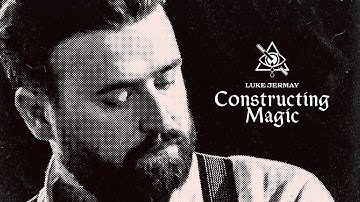 Constructing Magic By Luke Jermay Official Trailer