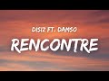 Disiz  rencontre ft damso  paroles 