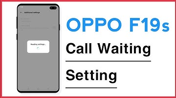 OPPO F19s Call Waiting Setting