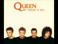 Queen I Want It All