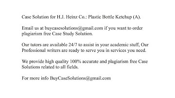 Case Solution H.J. Heinz Co. Plastic Bottle Ketchup (A)
