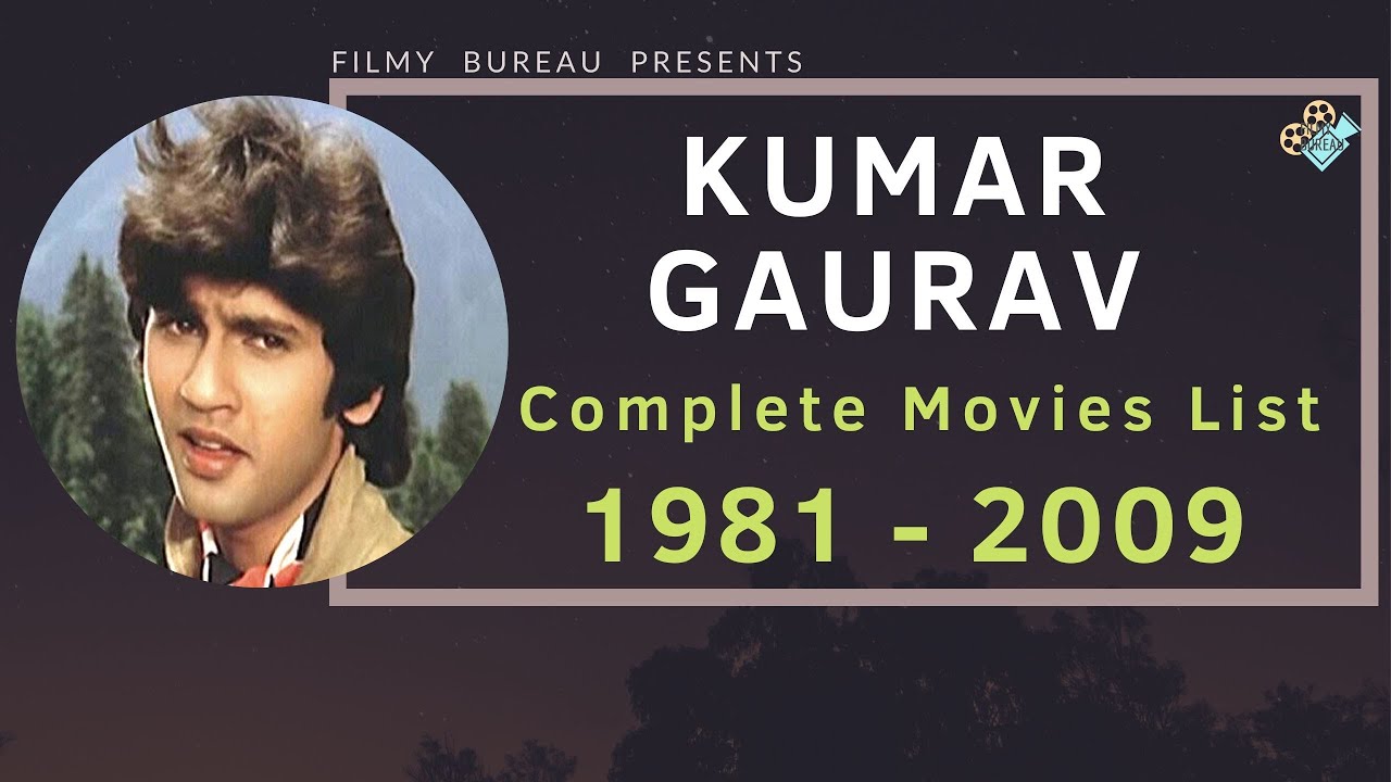 Kumar Gaurav Complete Movies List 19812009 YouTube